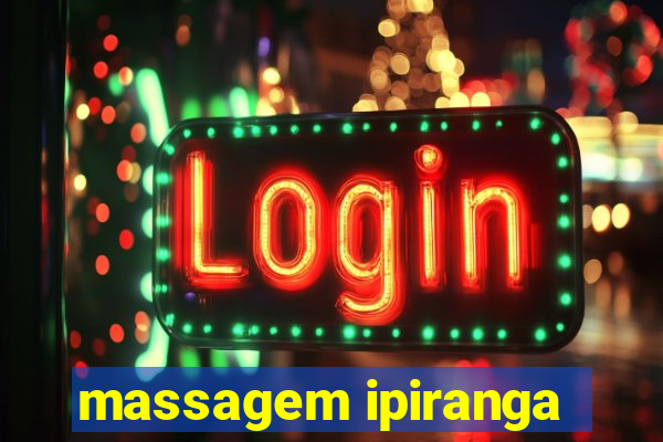 massagem ipiranga